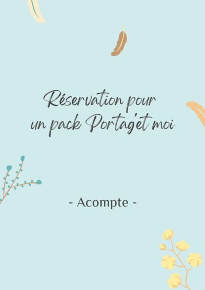 ▪️Réservation pour un pack Portage moi ▪️